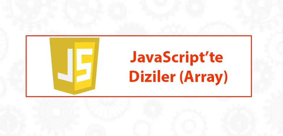 JavaScript Diziler (Array) Örneklerle Detaylı Anlatım Thumbnail